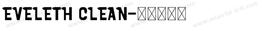 EVELETH CLEAN字体转换